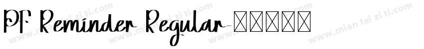 PF Reminder Regular字体转换